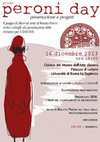 Research paper thumbnail of First Peroni Day, 16th December 2013, Roma. Presentation of the initiatives for the years 2014-15, organized by the scholars and friends of Renato Peroni.