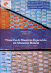 Research paper thumbnail of Titulación de maestro/a especialista en educación musical (materias específicas de didáctica de la música): informe final, marzo 2008