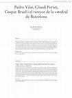 Research paper thumbnail of Pedro Vilar, Claudi Perret, Gaspar Bruel i el rerecor de la catedral de Barcelona