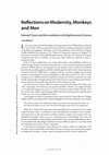 Research paper thumbnail of Reflections on Modernity, Monkeys and Men . Edward Tyson and the Revelations of Enlightenment Science (2008)