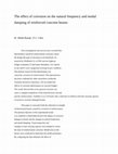 Research paper thumbnail of The effect of corrosion on the natural frequency and modal damping of reinforced concrete beams