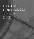 Research paper thumbnail of Cinema Português: um Guia Essencial (2013) ed. com Michelle Sales