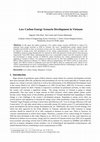 Research paper thumbnail of Low Carbon Energy Scenario Development in Vietnam