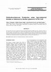 Research paper thumbnail of Polyhydroxybutyrate production using agro-industrial residue as substrate by Bacillus sphaericus NCIM 5149