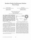 Research paper thumbnail of Brushless Doubly-Fed Reluctance Machine Rotor Design