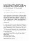 Research paper thumbnail of Evaluation of environmental impact and health effects caused by municipal solid waste disposal in Minas Gerais state, Brazil