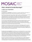 Research paper thumbnail of Who's Afraid of Jewish Marriage? A reply to my respondents on "Same-Sex Marriage and the Jews"