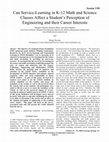 Research paper thumbnail of Can service-learning in K-12 math and science classes affect a student’s perception of engineering and their career interests