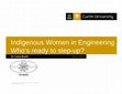 Research paper thumbnail of Indigenous Women in Engineering