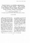 Research paper thumbnail of Control factors on turbidite sedimentation in a deep-sea trench setting. - The example of the Schlieren Flysch (Upper Maastrichtian-Lower Eocene, Central Switzerland