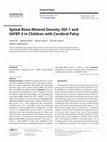 Research paper thumbnail of Fax Spinal Bone Mineral Density, IGF-1 and IGFBP-3 in Children with Cerebral Palsy