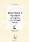 Research paper thumbnail of Liber feudorum A vol 1, Barcelone, Fundacio Noguera, 2013