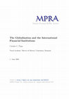 Research paper thumbnail of M P RA The Globalization and the International Financial Institutions