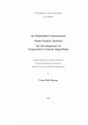 Research paper thumbnail of University of California An Embedded Autonomous Multi-Vehicle Testbed for Development of Cooperative Control Algorithms