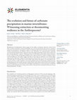 Research paper thumbnail of The evolution and future of carbonate precipitation in marine invertebrates: Witnessing extinction or documenting resilience in the Anthropocene?