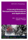 Research paper thumbnail of Proceedings of the 1st ISN2A, 1st International Symposium on Nanoparticles/ Nanomaterials and Applications, Caparica - Almada, Portugal 20th-22th January 2014