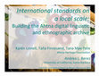 Research paper thumbnail of International standards on a local scale: Building the Ahtna Digital Linguistic and Ethnographic Archive