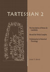 Research paper thumbnail of Tartessian 2: The Inscription of Mesas do Castelinho, ro and the Verbal Complex, Preliminaries to Historical Phonology. 