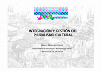 Research paper thumbnail of Integración y gestión del pluralismo cultural