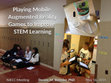 Research paper thumbnail of Playing mobile AR games using iPads for improved STEM learning