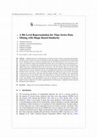 Research paper thumbnail of A bit level representation for time series data mining with shape based similarity