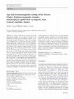 Research paper thumbnail of Age and tectonomagmatic setting of the Eocene Çöpler–Kabataş magmatic complex and porphyry-epithermal Au deposit, East Central Anatolia, Turkey