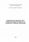 Research paper thumbnail of Paralelização de Algoritmos APS e Firefly para Seleção de Variáveis em Problemas de Calibração Multivariada