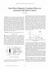 Research paper thumbnail of Inter-Phase Magnetic Coupling Effects on Sensorless SR Motor Control