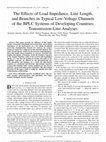 Research paper thumbnail of The Effects of Load Impedance, Line Length, and Branches in Typical Low-Voltage Channels of the BPLC Systems of Developing Countries: Transmission-Line Analyses