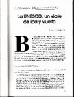 Research paper thumbnail of La UNESCO: Un viaje de ida y vuelta