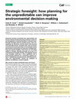 Research paper thumbnail of Strategic foresight: How planning for the unpredictable can improve environmental decision-making