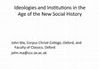 Research paper thumbnail of Institutions and Ideologies in the age of the New Social History