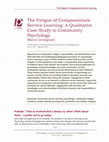 Research paper thumbnail of Gemignani, M. (2013). The fatigue of compassionate service-learning: A qualitative case study in community psychology. Partnerships: A Journal of Service-Learning & Civic Engagement, 3, 59-84.