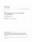 Research paper thumbnail of Risk Management of Low Air Void Asphalt Concrete Mixtures (final report)