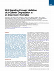 Research paper thumbnail of Wnt signaling through inhibition of β-catenin degradation in an intact Axin1 complex