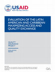 Research paper thumbnail of Evaluation of the Latin American and Caribbean Maximizing Access and Quality Exchange