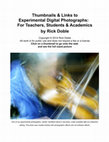 Research paper thumbnail of Thumbnails & Links to Experimental Digital Photographs: For Teachers, Students & Academics