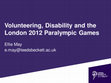 Research paper thumbnail of Volunteering, disability and the London 2012 Paralympic Games