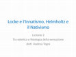 Research paper thumbnail of Locke e l'Innatismo, Helmholtz e il Nativismo