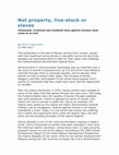 Research paper thumbnail of Not property, live-stock or slaves