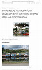 Research paper thumbnail of TYRANNICAL PARTICIPATORY DEVELOPMENT: CASTRO SHOPPING MALL AS CITIZENS HOAX