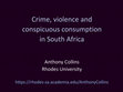 Research paper thumbnail of Crime, violence and conspicuous consumption in South Africa