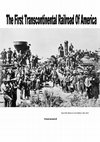 Research paper thumbnail of The First Transcontinental Railroad of America: profielwerkstuk geschiedenis 2013