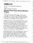 Research paper thumbnail of Ottawa Police Race Data Collection Project: Institutional Response to Racial Profiling