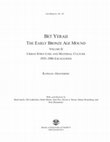 Research paper thumbnail of Bet Yerah, The Early Bronze Age Mound - Vol. II: Urban Structure and Material Culture, 1933-1986 Excavations