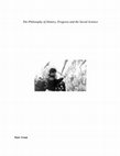 Research paper thumbnail of The Philosophy of History, Progress and the Social Science 