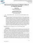 Research paper thumbnail of Macroeconomic Determinants of Inflation In Ghana: A Co integration Approach