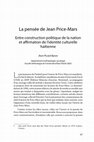 Research paper thumbnail of La pensée de Jean Price-Mars. Entre construction politique de la nation et affirmation de l'identité culturelle haïtienne