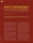 Research paper thumbnail of Arte e Património face a face com o esquecimento, o Hospital Miguel Bombarda