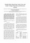 Research paper thumbnail of Double relay based sag, swell, over and under voltage protection and detection scheme (IEEE)